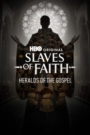 Slaves of Faith: Heralds of the Gospel
