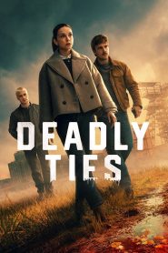 Deadly Ties