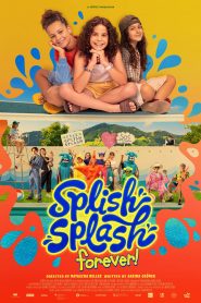 Splish Splash Forever!
