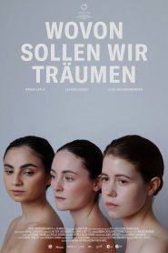 Wovon sollen wir träumen