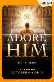 Adore Him