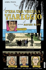 C’era una volta a Viareggio