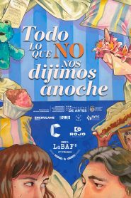Todo lo que (no) nos dijimos anoche