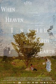 When Heaven Inched Towards Earth