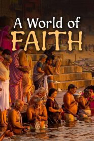A World of Faith