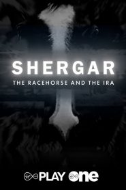 Shergar: The Racehorse and the IRA
