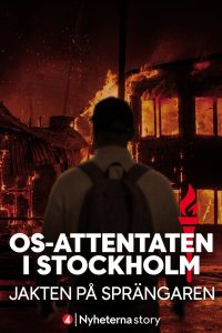 OS-attentaten i Stockholm – jakten på sprängaren