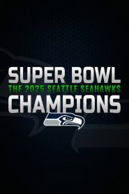 Super Bowl Champions: The 2025 Seattle Seahawks