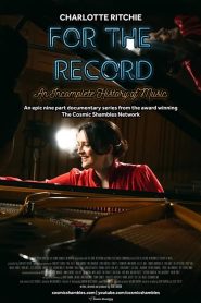 For the Record: An Incomplete History of Music