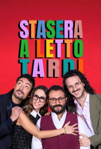 Stasera a letto tardi
