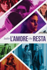 Tutto l’amore che resta