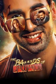 The Ba***ds of Bollywood