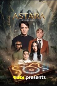 Astara: A Stromedy Adventure