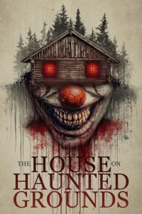 The House on Haunted Grounds