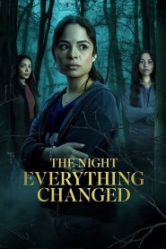 The Night Everything Changed