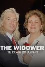 The Widower: ‘Til Death Do Us Part