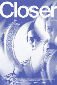 Closer