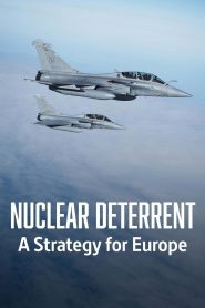 Nuclear Deterrent – A Strategy for Europe