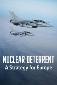 Nuclear Deterrent – A Strategy for Europe