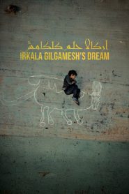 Irkalla: Gilgamesh’s Dream