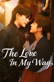 The Love in My Way
