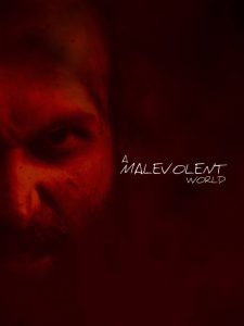 A Malevolent World