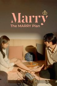 The Marry Plan, Marry