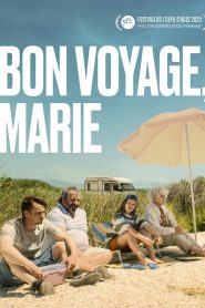Bon Voyage, Marie