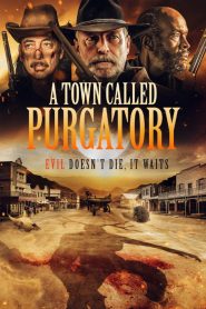A Town Called Purgatory