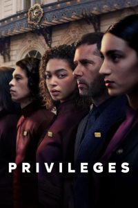 Privileges: Season 1