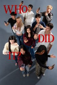 Who Did It?