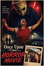 Once Upon a Time in a Horror Movie