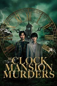 The Clock Mansion Murders