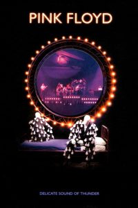 Pink Floyd – Delicate Sound Of Thunder