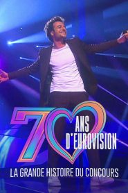 70 ans d’Eurovision : La Grande Histoire du Concours