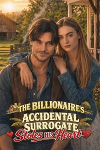 The Billionaire’s Accidental Surrogate Stoles His Heart