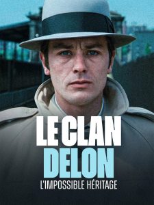 Le clan Delon, l’impossible héritage