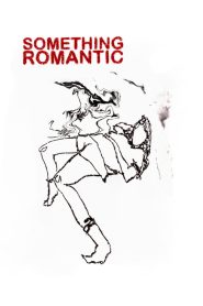 Something Romantic
