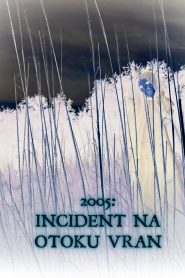 2005: The Vran island incident