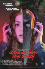 No One Will Hear Your Scream