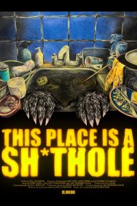This Place is a Sh*thole