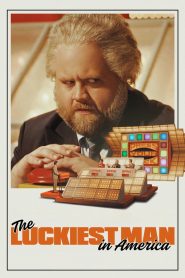 The Luckiest Man in America