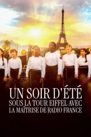Un Soir d’Été sous la Tour Eiffel avec la Maîtrise de Radio France