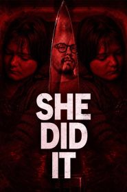 She Did It