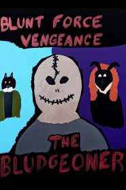 The Bludgeoner