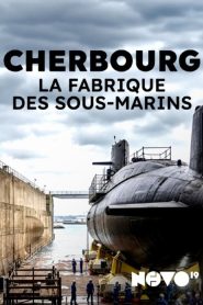 Cherbourg : la fabrique des sous-marins
