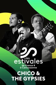 Les estivales de Culturebox Chico & The Gypsies