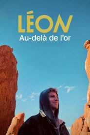 Léon, au-delà de l’or