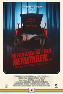 As Far Back As I Can Remember… The Story of Goodfellas