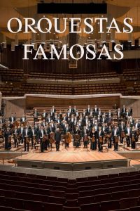 Famous Orchestras – Die besten Orchester der Welt